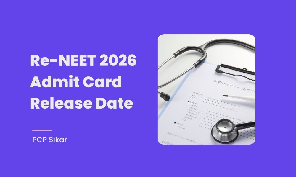 Re-NEET 2026 Admit Card Release Date: 14th June 2026