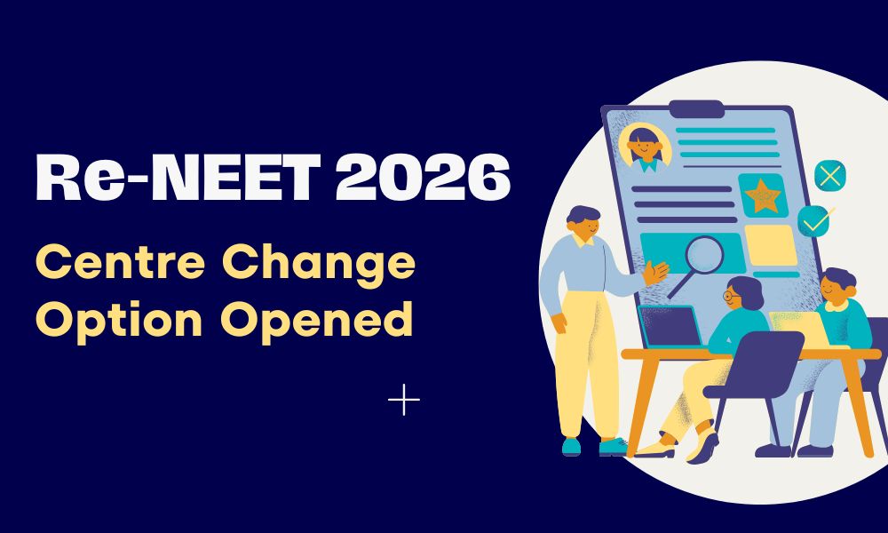 Re-NEET 2026 Centre Change Option Opened