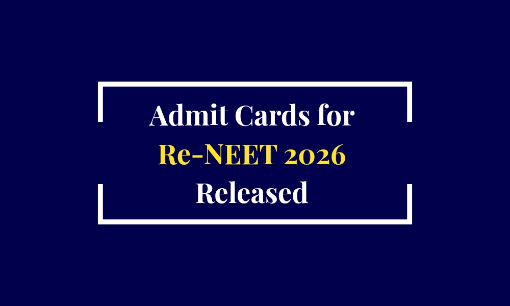 Re-NEET 2026 Admit Cards Released