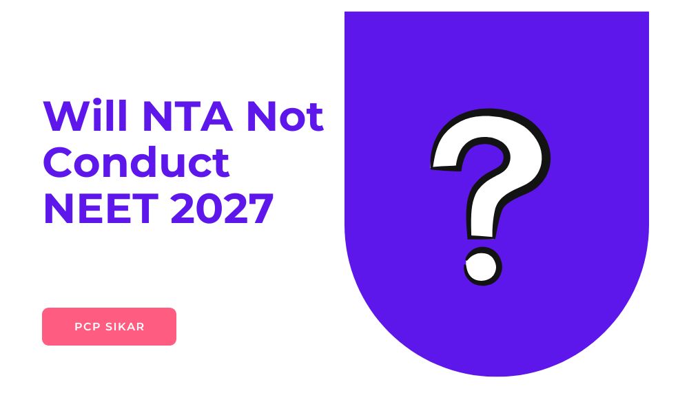 Will NTA Not Conduct NEET 2027